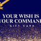 Membership Drive Gift Cards - Your Wish Is Your Command